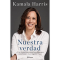 Nuestra Verdad (Autobiografía Oficial) / The Truths We Hold (Official Autobiography)