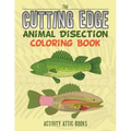 The Cutting Edge: Animal Disection Coloring Book