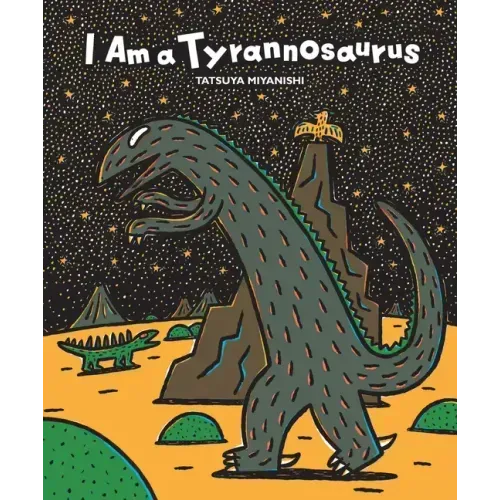 I Am a Tyrannosaurus