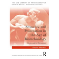 Sexuality and Procreation in the Age of Biotechnology: Desire and its Discontents