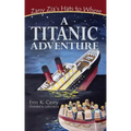 A Titanic Adventure