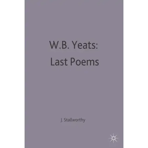 W.B.Yeats: Last Poems
