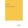 Atlas of Cutaneous Diseases