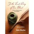 To the Last Drop of Our Blood: A Story of Government and Religion