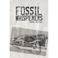 Fossil Whisperers