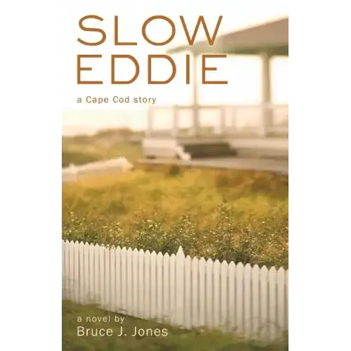 Slow Eddie: A Cape Cod Story