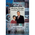 Sicilian Knight in New York City