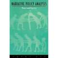 Narrative Policy Analysis: Theory and Practice