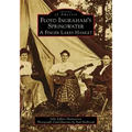 Floyd Ingraham's Springwater: A Finger Lakes Hamlet
