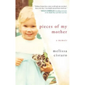 Pieces of My Mother: A Memoir