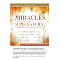 Miracles and the Supernatural Throughout Church History Study Guide