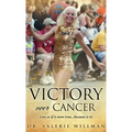 Victory Over Cancer