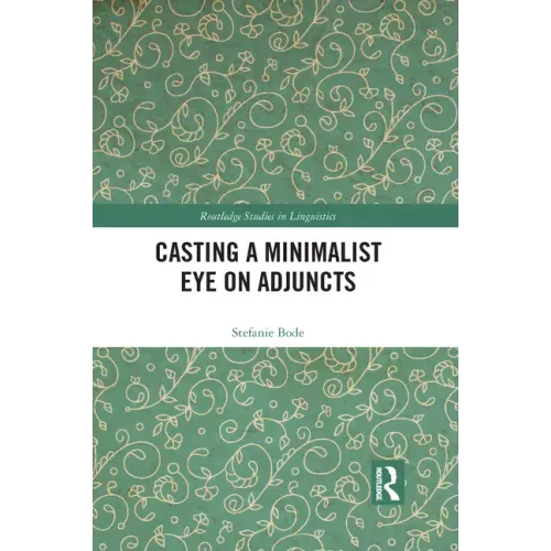 Casting a Minimalist Eye on Adjuncts