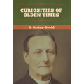Curiosities of Olden Times