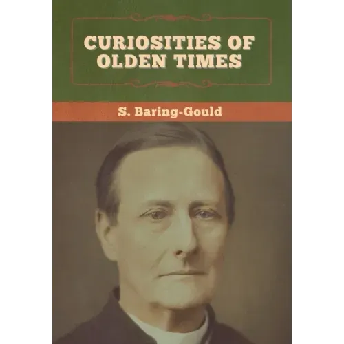 Curiosities of Olden Times