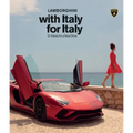 Lamborghini with Italy for Italy: 21 Views for a New Drive