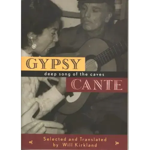 Gypsy Cante: Deep Song of the Caves