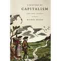 A History of Capitalism, 1500-2000