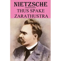 Thus Spake Zarathustra: annotated edition
