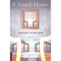 A Good House
