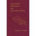 Capacitance, Inductance, and CrossTalk Analysis