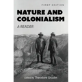 Nature and Colonialism: A Reader