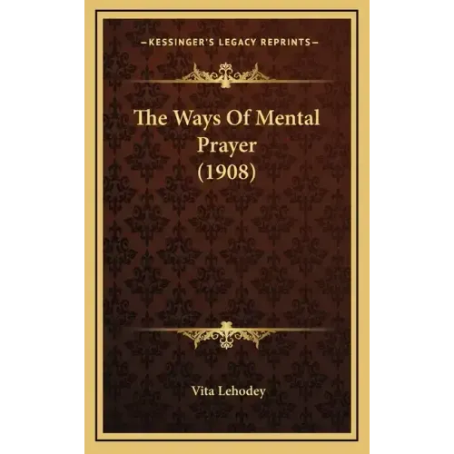 The Ways of Mental Prayer (1908)