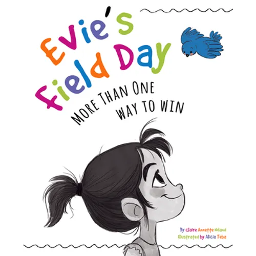 Evie's Field Day: More Than One Way to Win