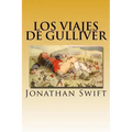 Los Viajes de Gulliver (Spanish) Edition