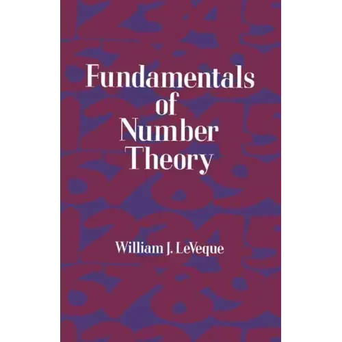 Fundamentals of Number Theory