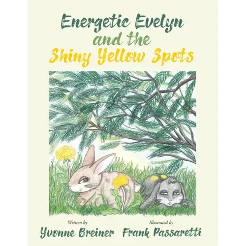 Energetic Evelyn and the Shiny Yellow Spots
