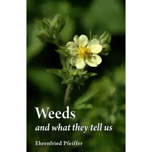 Weeds and What They Tell Us