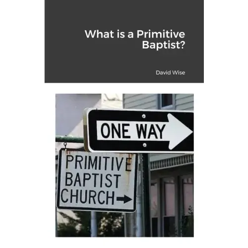 What is a Primitive Baptist