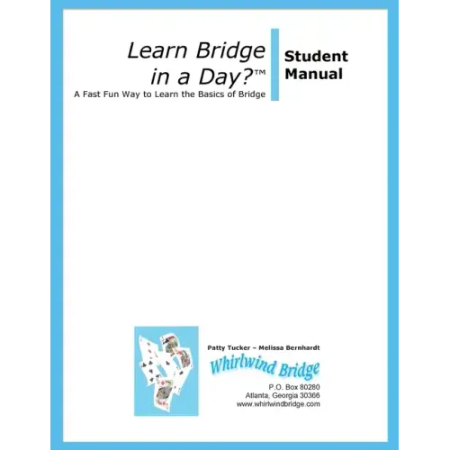 Learn Bridge in A Day? Student Manual