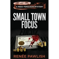 Small Town Focus
