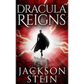 Dracula Reigns: A Paranormal Thriller