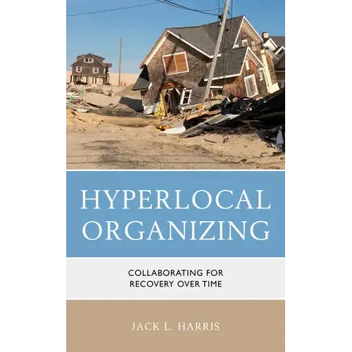 Hyperlocal Organizing