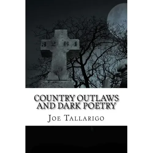 Country Outlaws and Dark Poetry