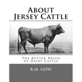 About Jersey Cattle: The Butter Breed of Dairy Cattle