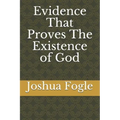 Evidence That Proves The Existence of God