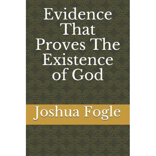 Evidence That Proves The Existence of God