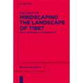 Mindscaping the Landscape of Tibet: Place, Memorability, Ecoaesthetics