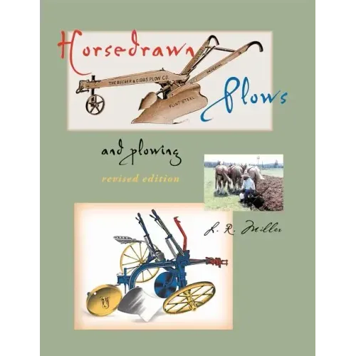 Horsedrawn Plows & Plowing: Revised Edition