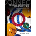 Personal Connections in the Digital Age