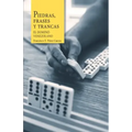 Piedras, frases y trancas. El dominó venezolano.
