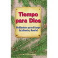 Tiempo Para Dios Adviento: Meditaciones Para El Tiempo Adviento Y Navidad
