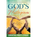 God's Masterpieces: God Sees Our Abilities Not Our Disabilities