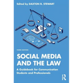 Social Media and the Law: A Guidebook for Communication Students and Professionals