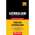 Azerbaijani vocabulary for English speakers - 9000 words