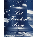 Let Freedom Ring - Teacher's Guide